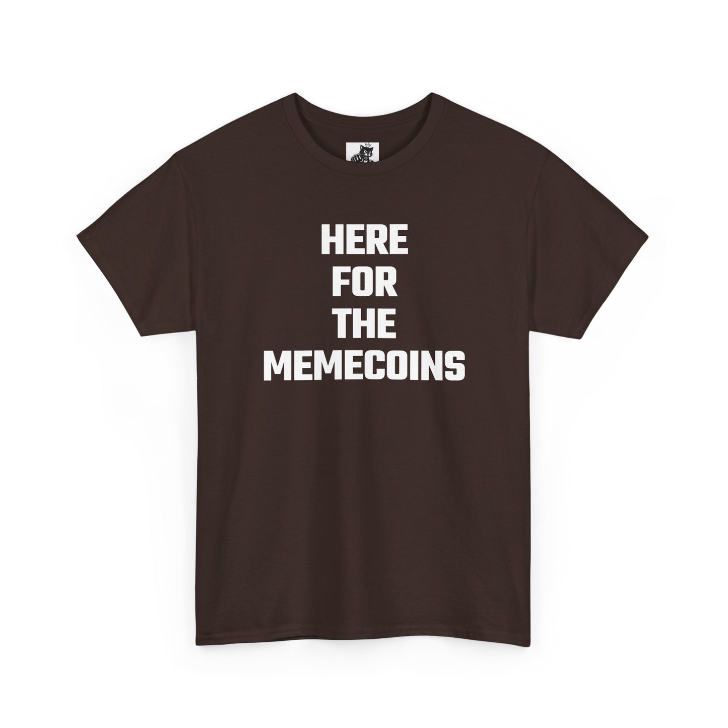 Here For The Memecoins Crypto Themed T-Shirt