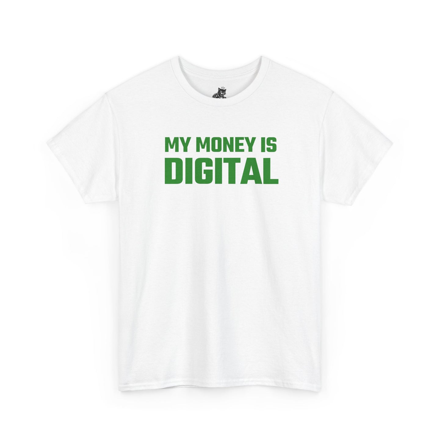 My Money Is Digital (Green) - Crypto Themed T-Shirt