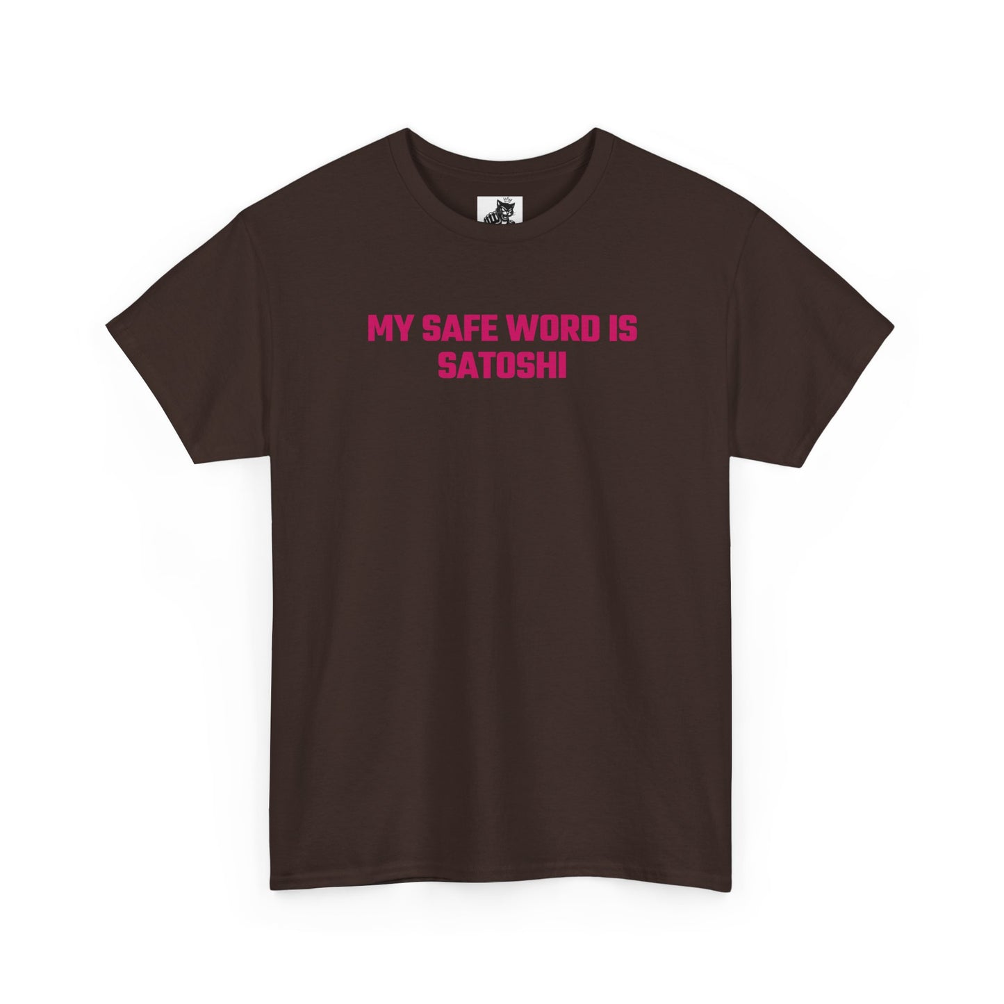 My Safe Word Is Satoshi (Version 2) Crypto Themed T-Shirt