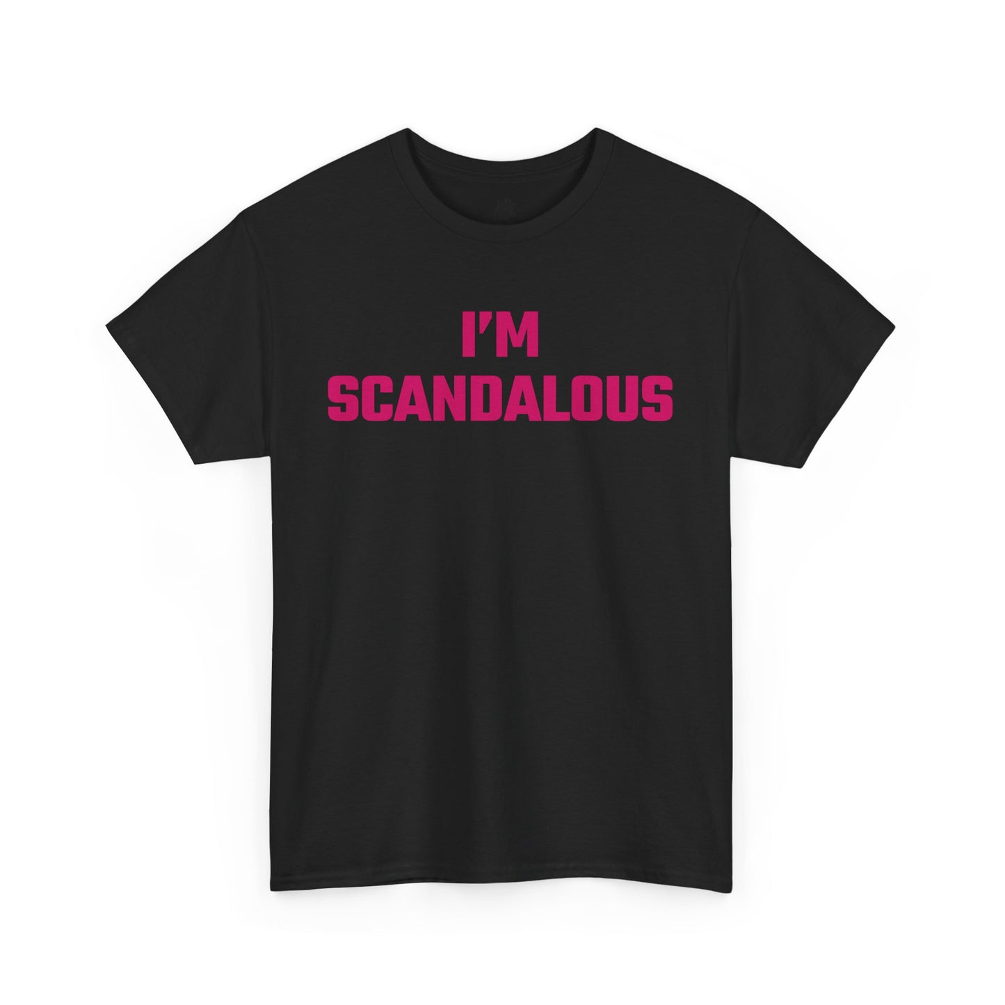 I'm Scandalous (Version 2) Graphic Tee - Unisex Cotton T-Shirt