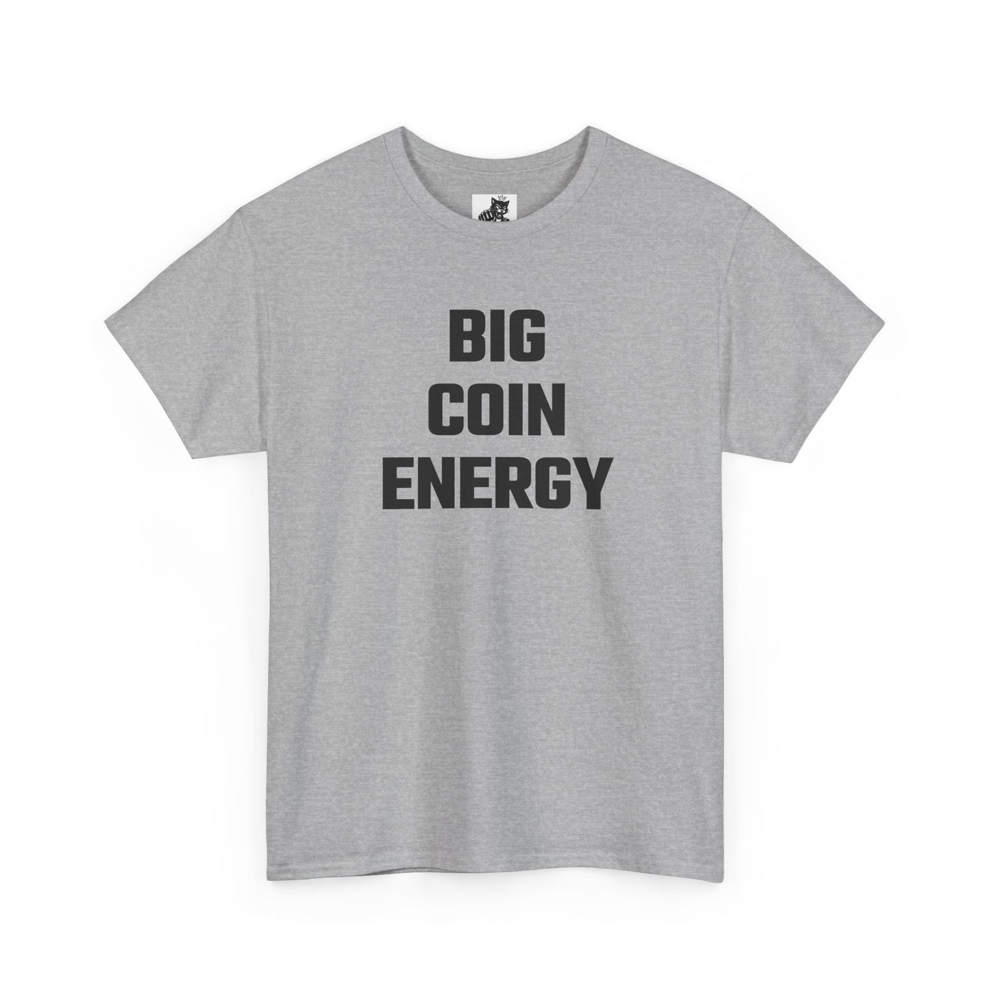 Big Coin Energy Crypto Themed T-Shirt