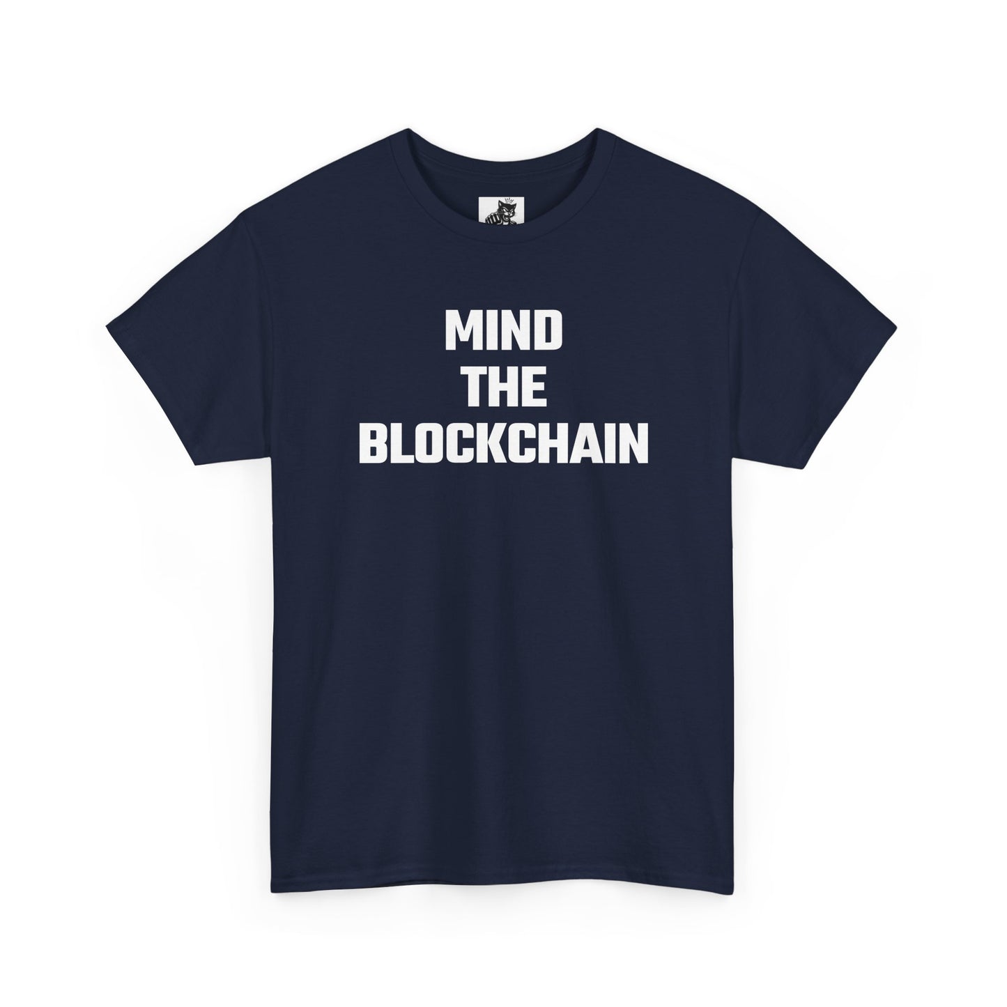 Mind The Blockchain - Crypto Themed T-Shirt