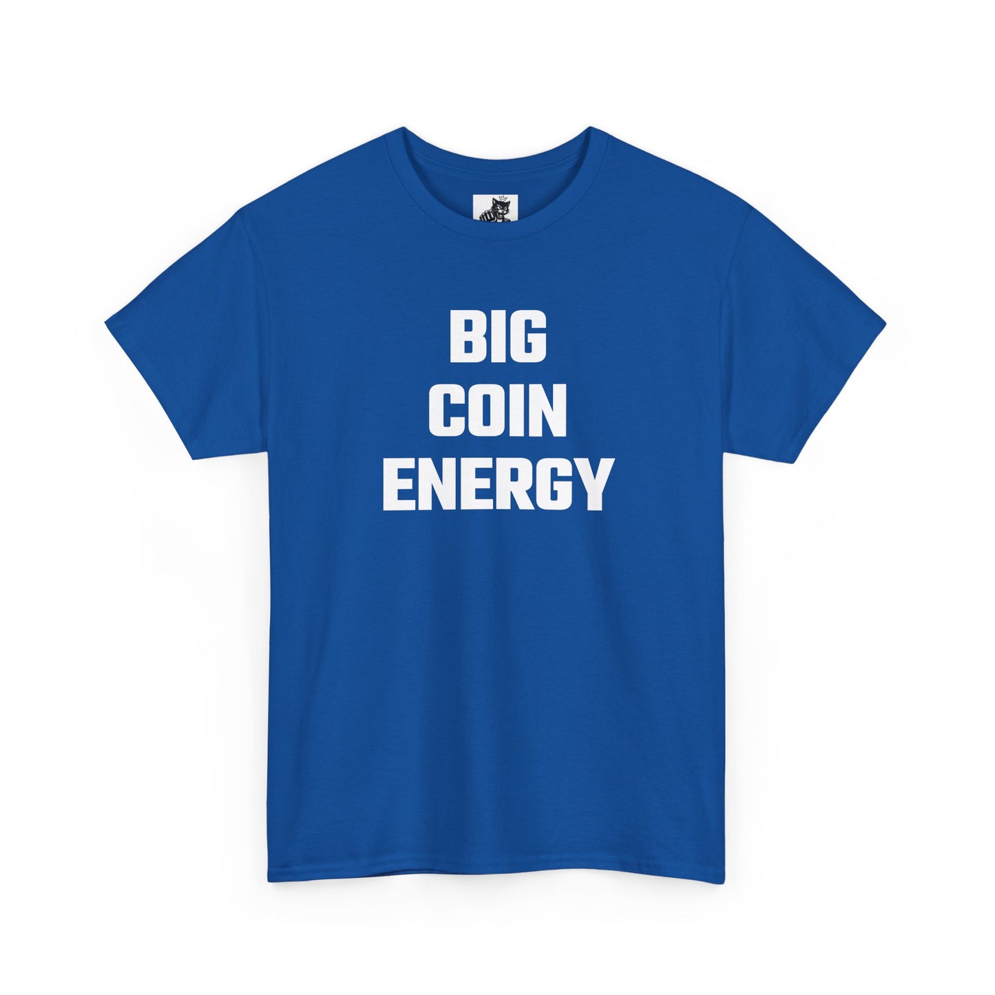 Big Coin Energy Crypto Themed T-Shirt