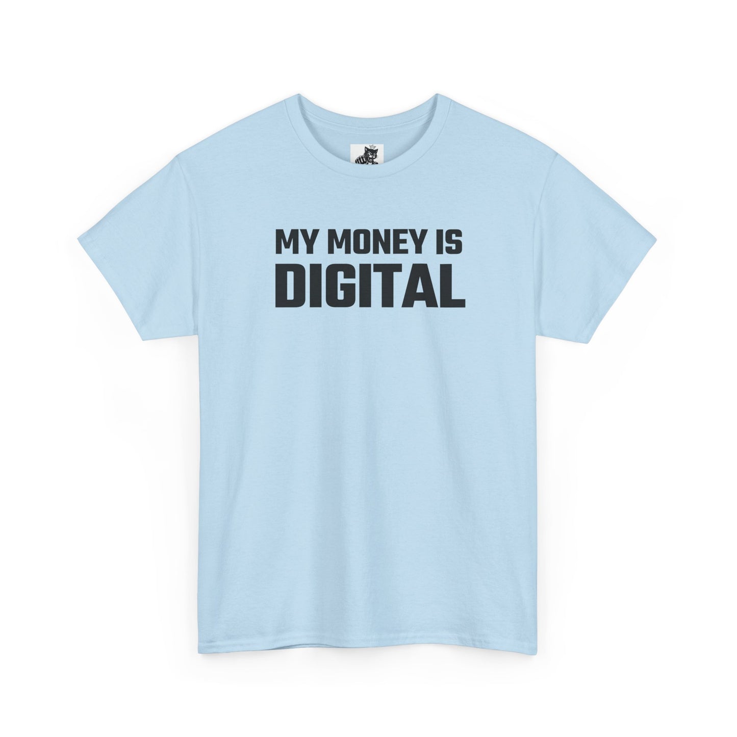My Money Is Digital - Crypto Themed T-Shirt