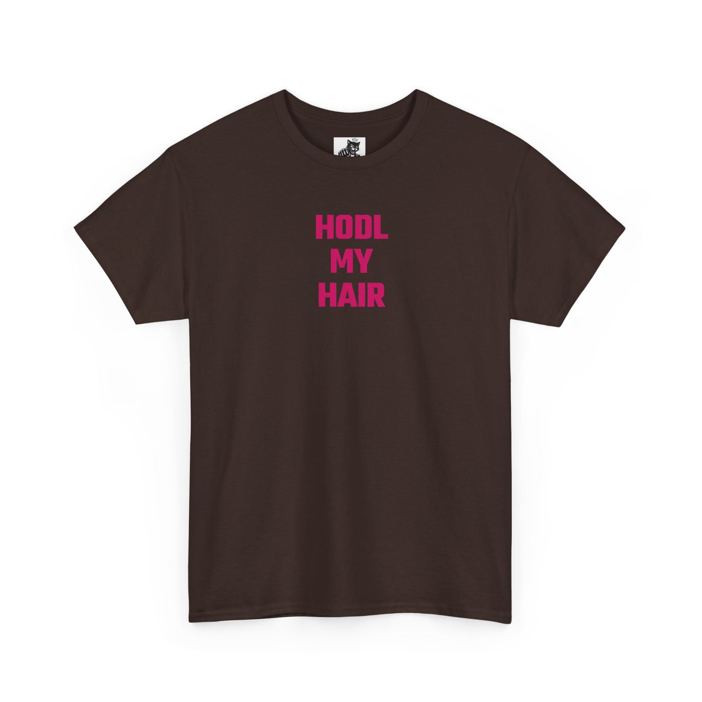 HODL My Hair (Version 2) T-Shirt