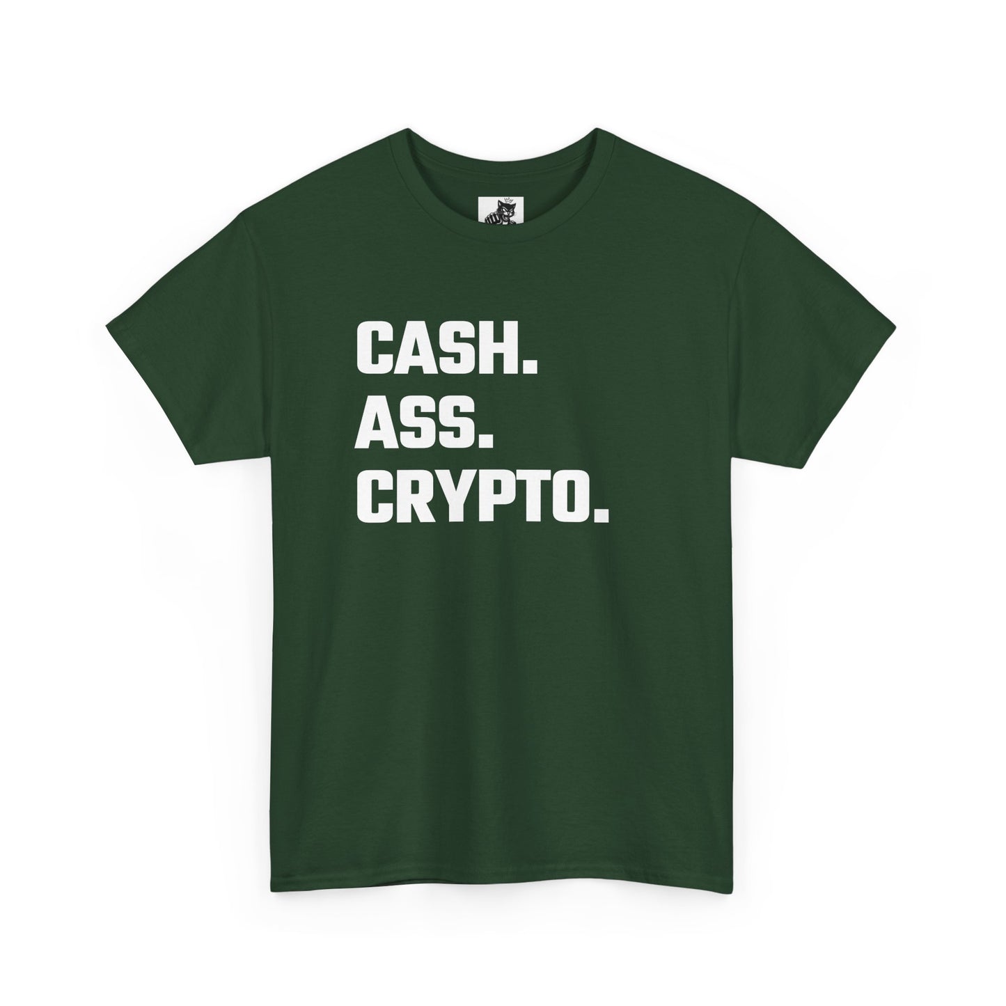 Cash Ass Crypto T-Shirt