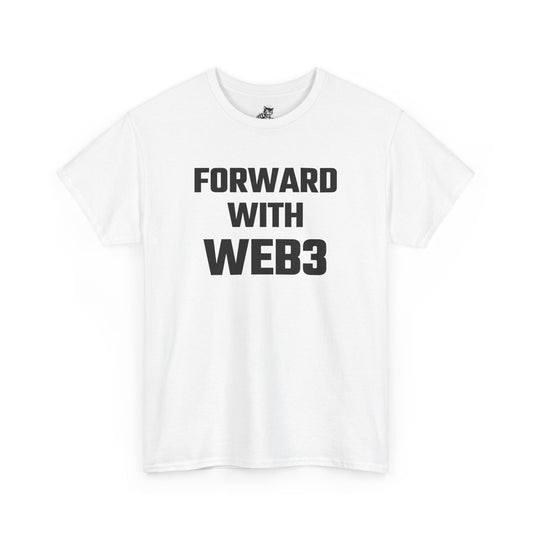 Forward With WEB3 Graphic Tee - Unisex Cotton T-Shirt