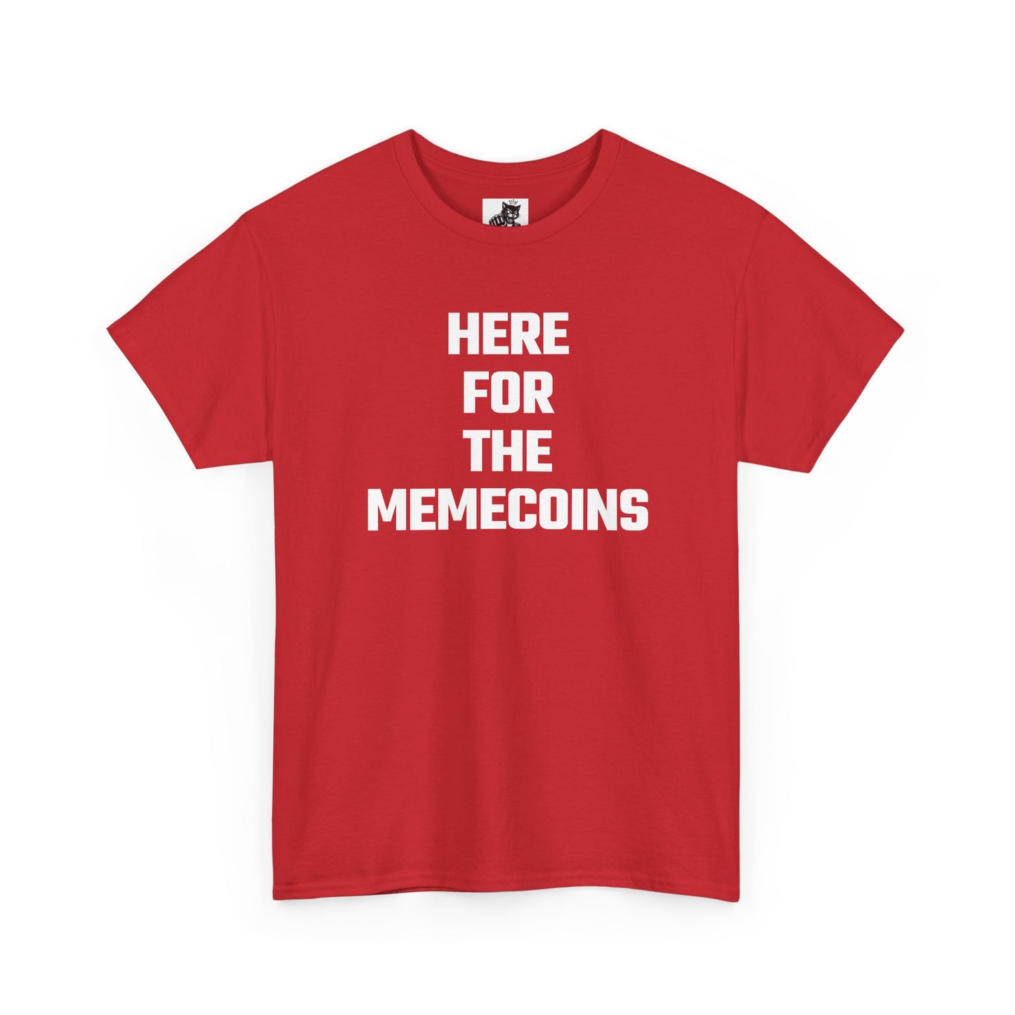 Here For The Memecoins Crypto Themed T-Shirt