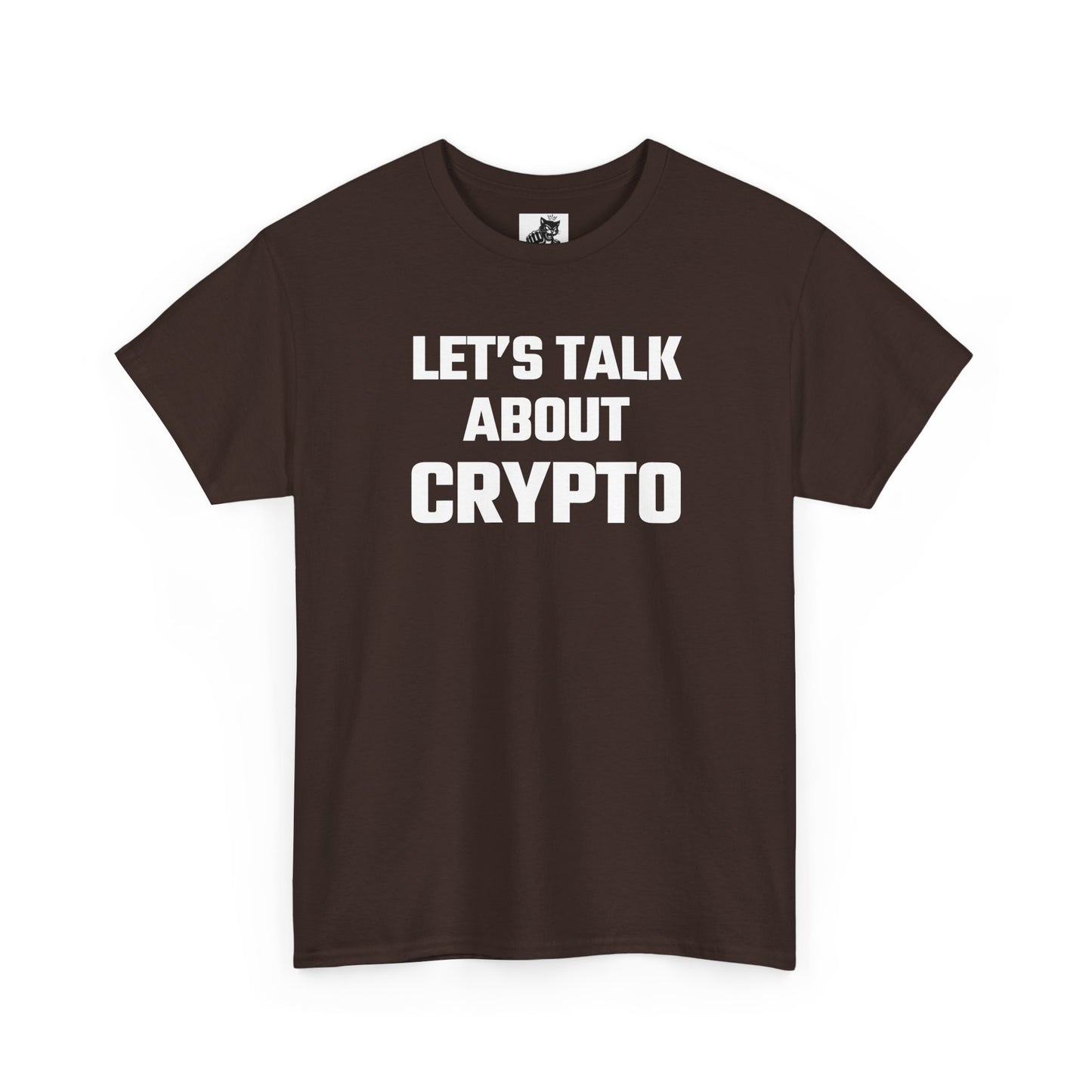 Let's Talk About Crypto T-Shirt