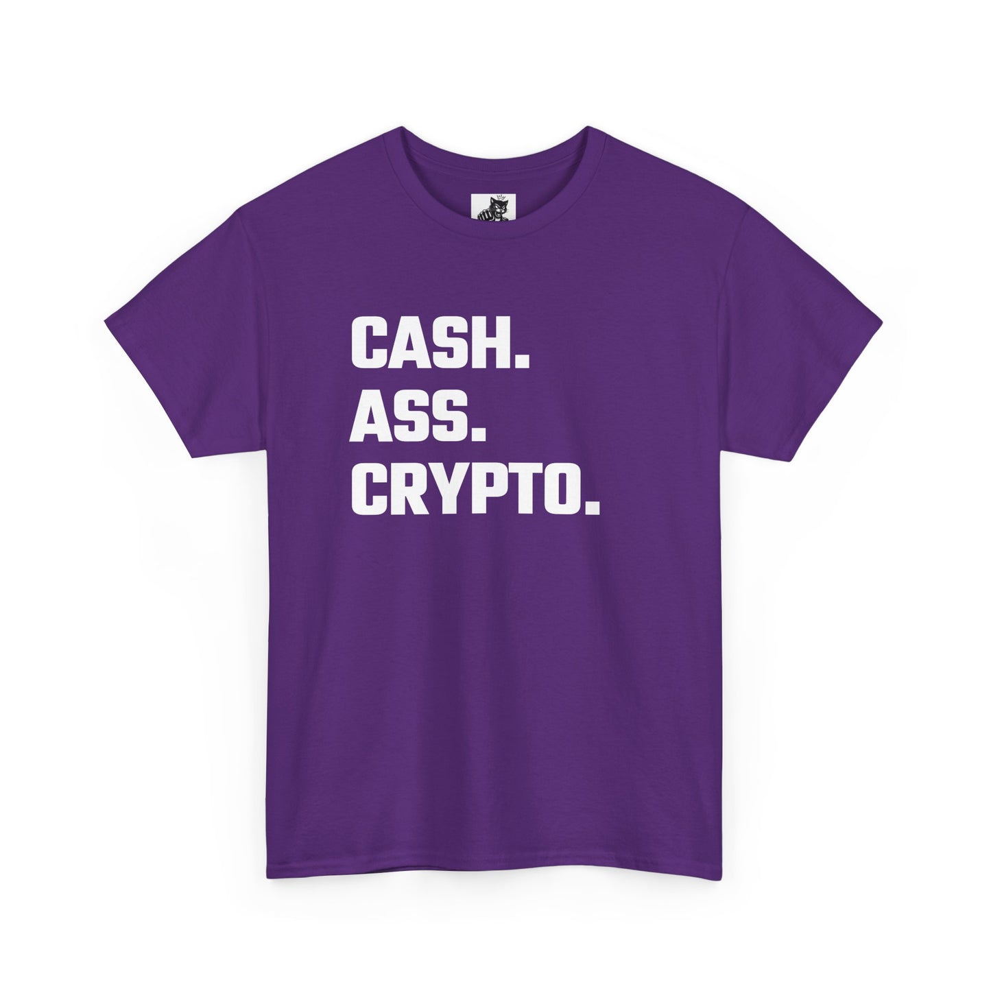 Cash Ass Crypto T-Shirt