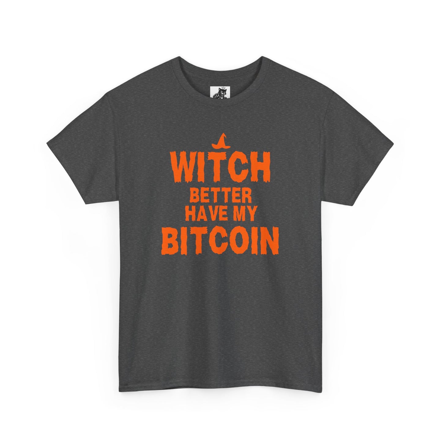 Witch Better Have My Bitcoin Graphic Tee - Crypto Halloween T-Shirt