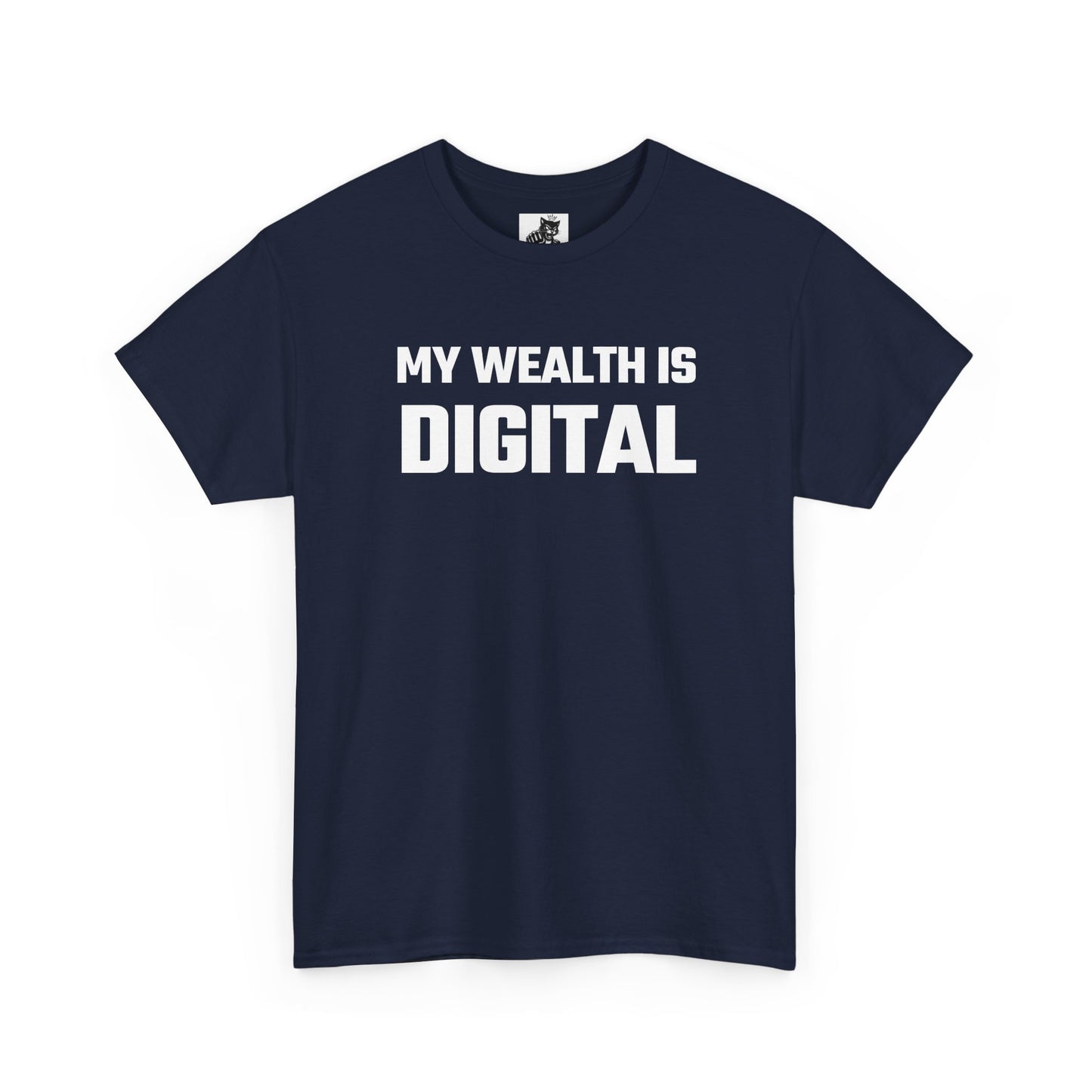 My Wealth Is Digital - Crypto Themed T-Shirt