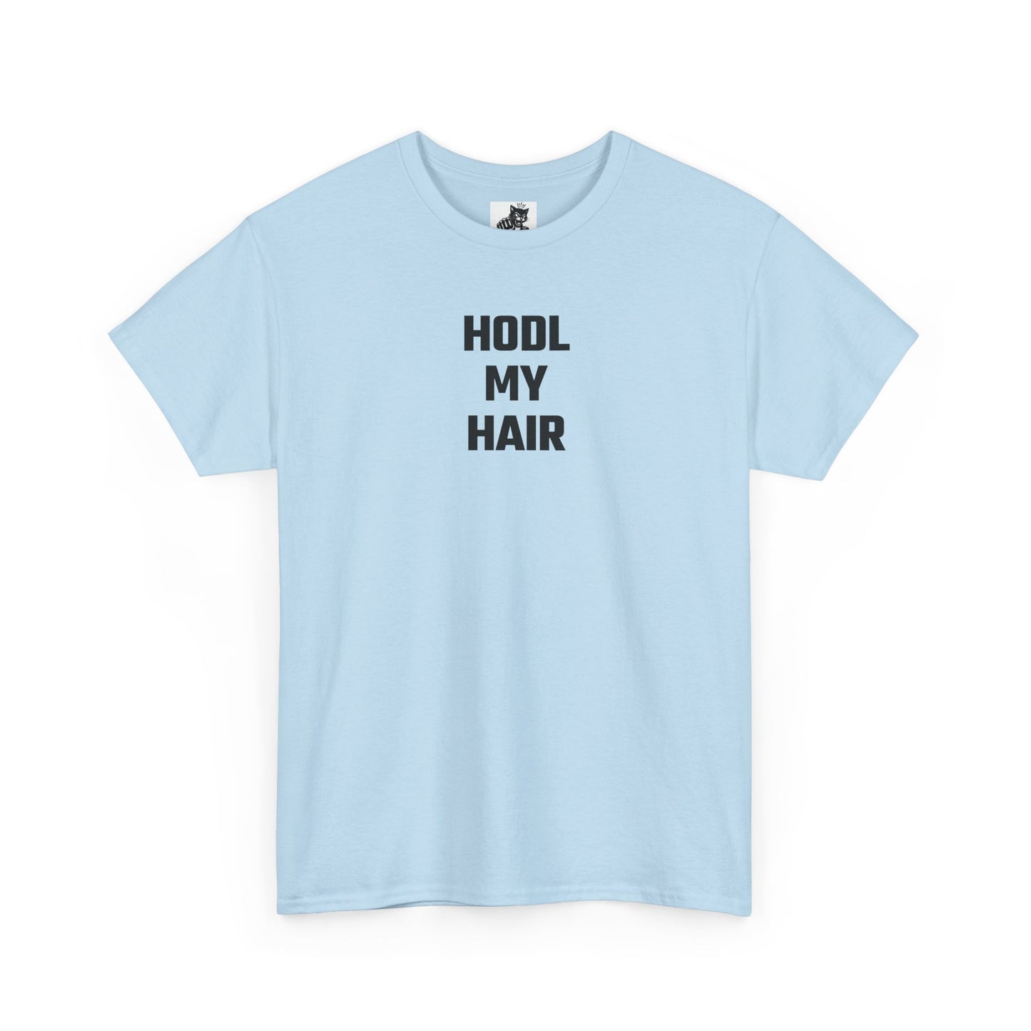 HODL My Hair Crypto Themed T-Shirt