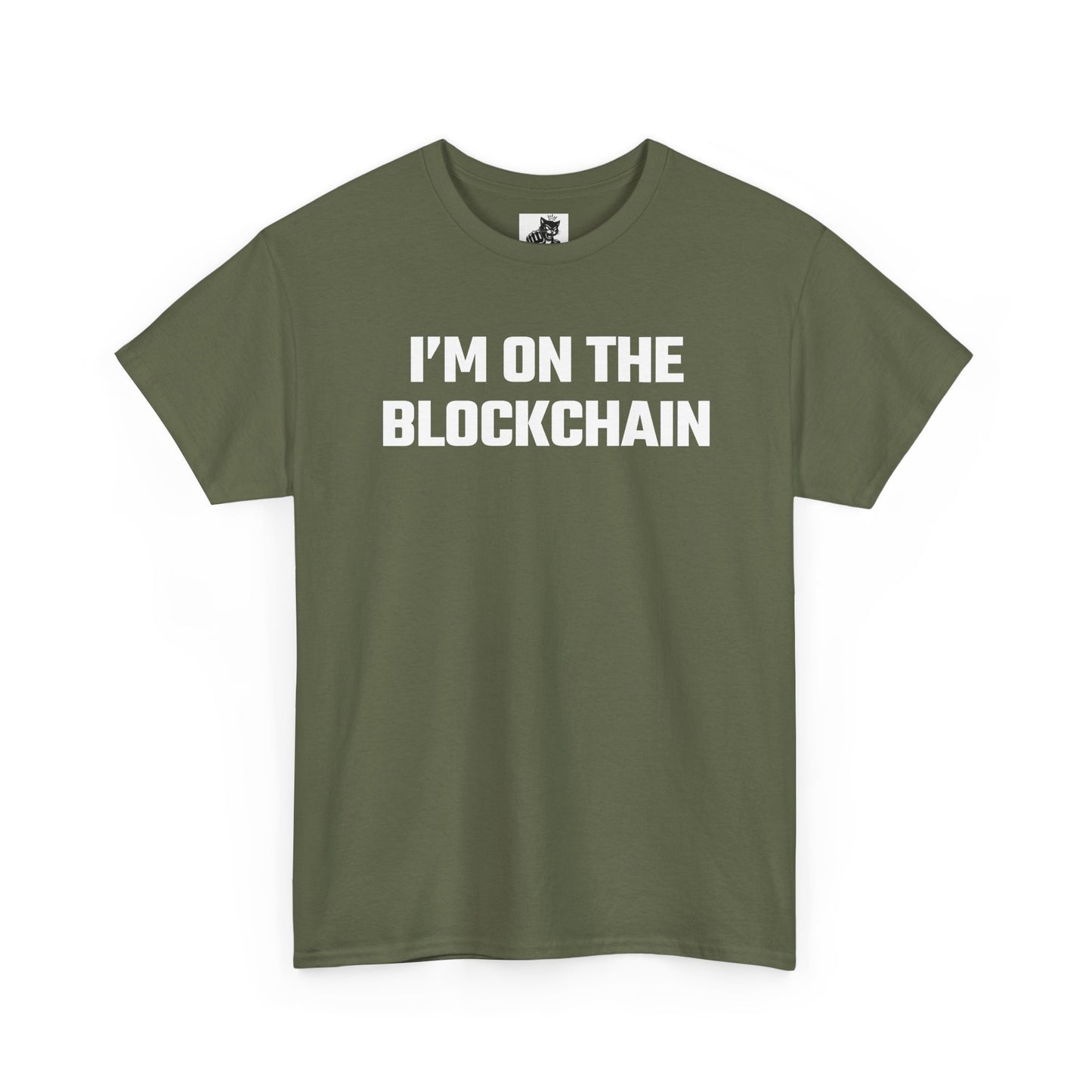 I'm On The Blockchain - Crypto Themed T-Shirt