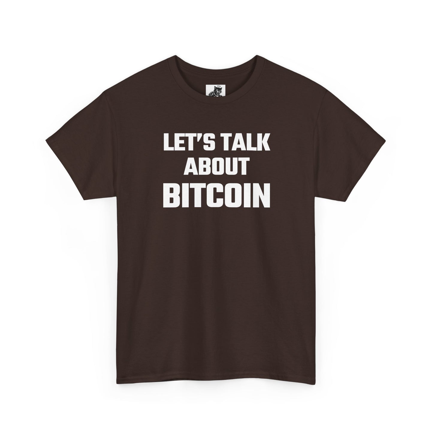 Let's Talk About Bitcoin - Crypto Themed T-Shirt