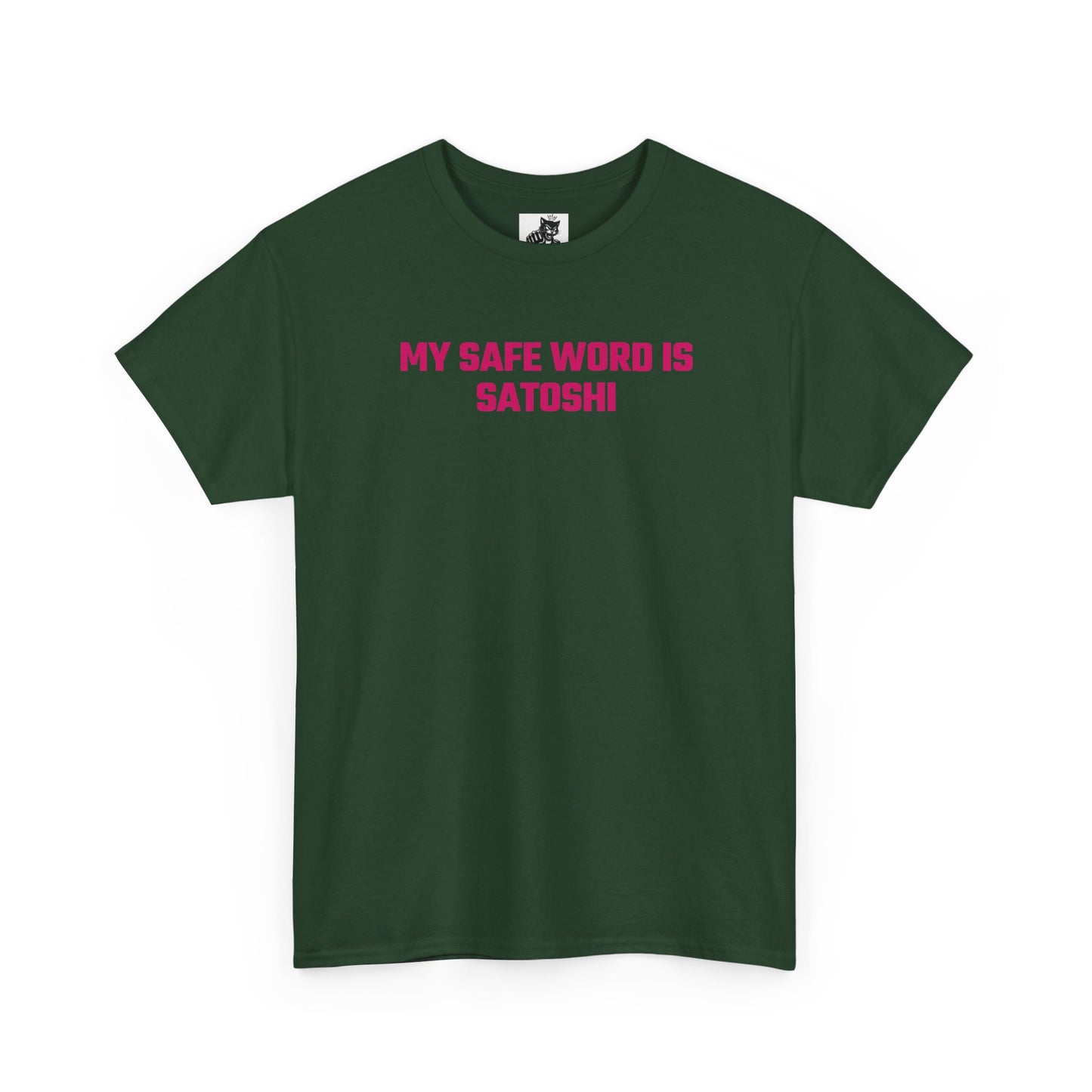 My Safe Word Is Satoshi (Version 2) Crypto Themed T-Shirt