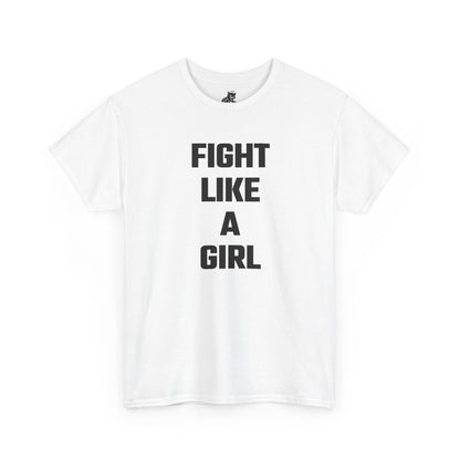 Fight Like A Girl Graphic Tee - Unisex Cotton T-Shirt