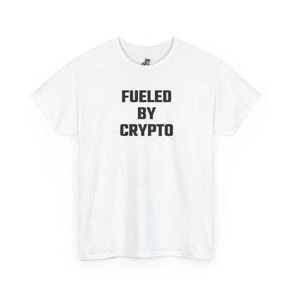 Fueled By Crypto T-Shirt