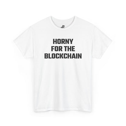 Horny For The Blockchain Crypto Themed T-Shirt
