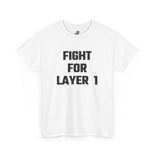 Fight For Layer 1 Graphic Tee - Unisex Cotton T-Shirt