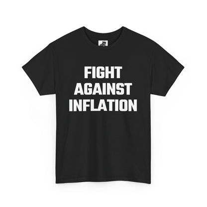 Fight Against Inflation Graphic Tee - Unisex Cotton T-Shirt