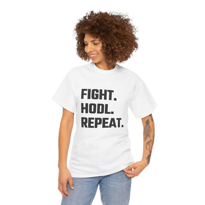 Fight. HODL. Repeat. Graphic Tee - Unisex Cotton T-Shirt