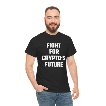 Fight For Crypto's Future Graphic Tee - Unisex Cotton T-Shirt