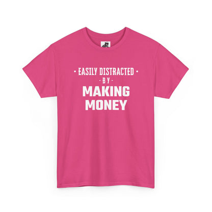 Easily Distracted By Making Money Graphic Tee - Unisex Cotton T-Shirt