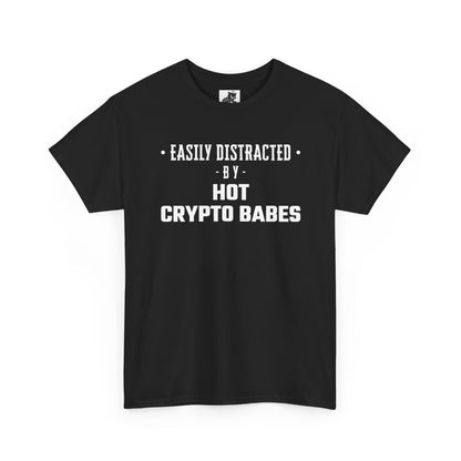 Easily Distracted By Hot Crypto Babes Graphic Tee - Unisex Cotton T-Shirt