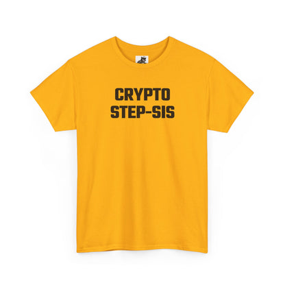 Crypto Step-Sis (Version 2) T-Shirt