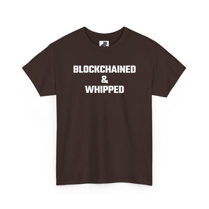 Blockchained And Whipped Crypto Themed T-Shirt
