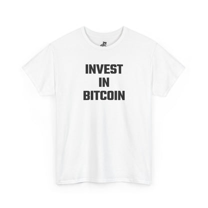 Invest In Bitcoin - Crypto Themed T-Shirt