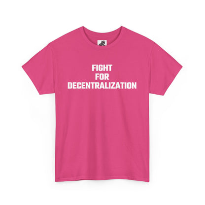 Fight For Decentralization Graphic Tee - Unisex Cotton T-Shirt