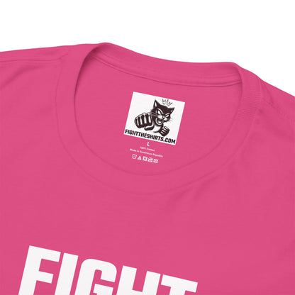 Fight To Be Famous Graphic Tee - Unisex Cotton T-Shirt