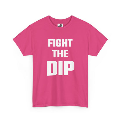 Fight The Dip Graphic Tee - Unisex Cotton T-Shirt