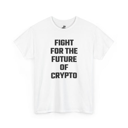Fight For The Future Of Crypto Graphic T-Shirt
