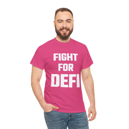Fight for Defi Graphic Tee - Unisex Cotton T-Shirt