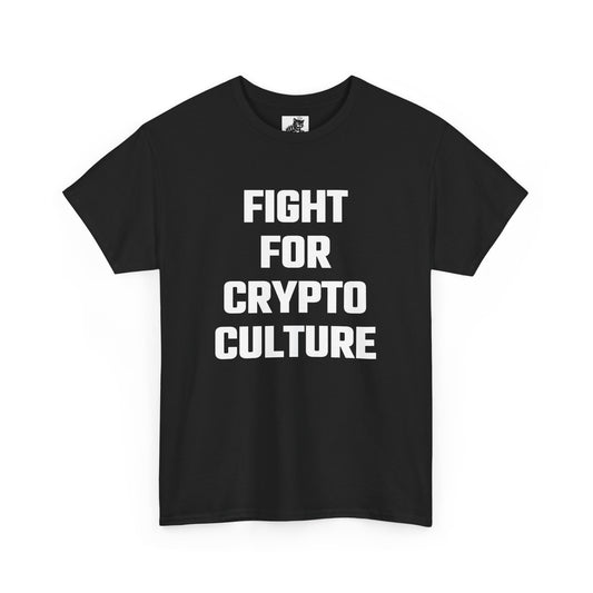 Fight For Crypto Culture Graphic Tee - Unisex Cotton T-Shirt