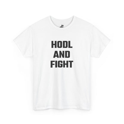 HODL And Fight Graphic Tee - Unisex Cotton T-Shirt