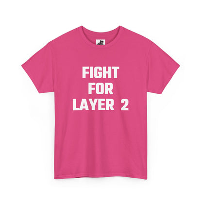 Fight For Layer 2 Graphic Tee - Unisex Cotton T-Shirt