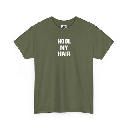 HODL My Hair Crypto Themed T-Shirt
