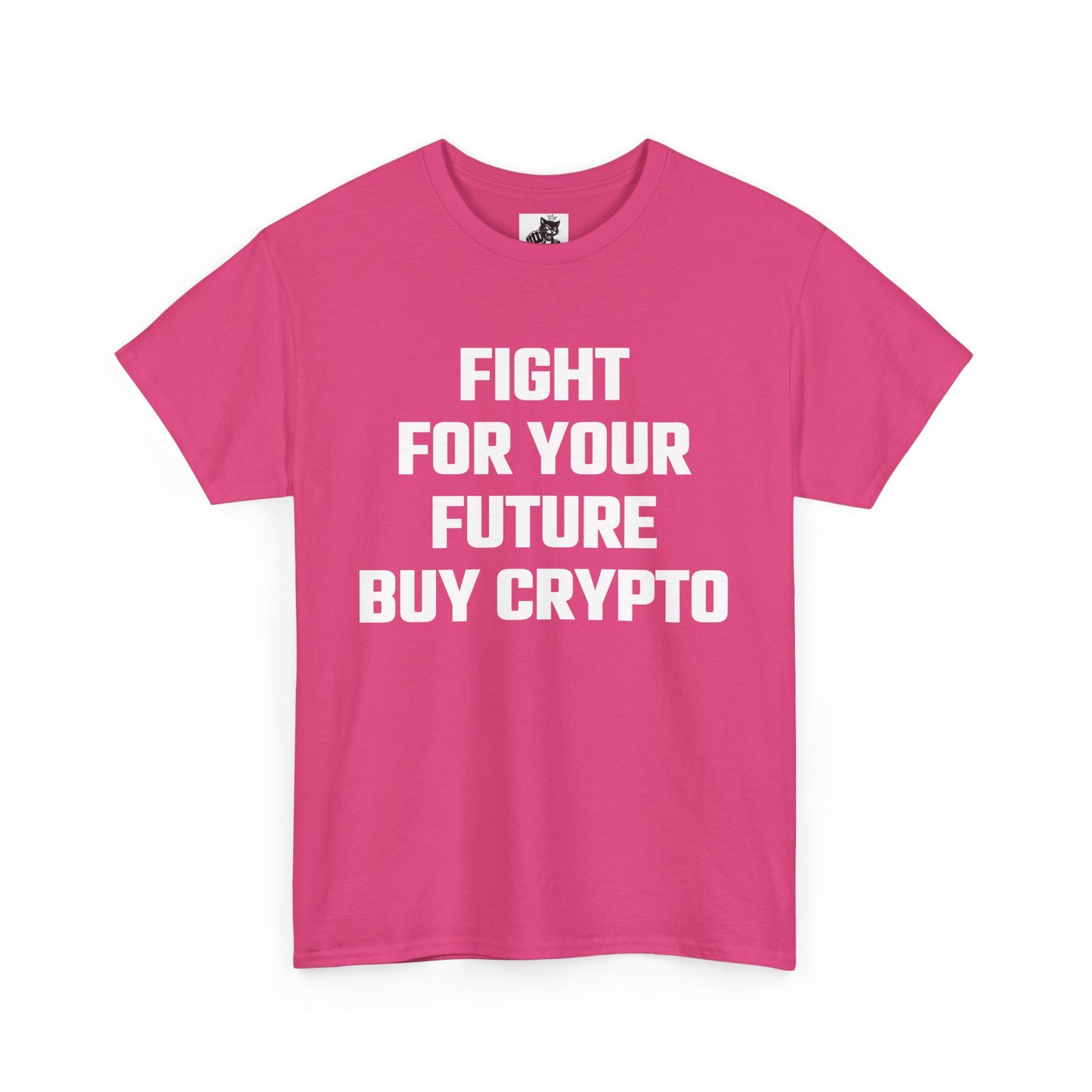 Fight For Your Future Buy Crypto Graphic Tee - Unisex Cotton T-Shirt