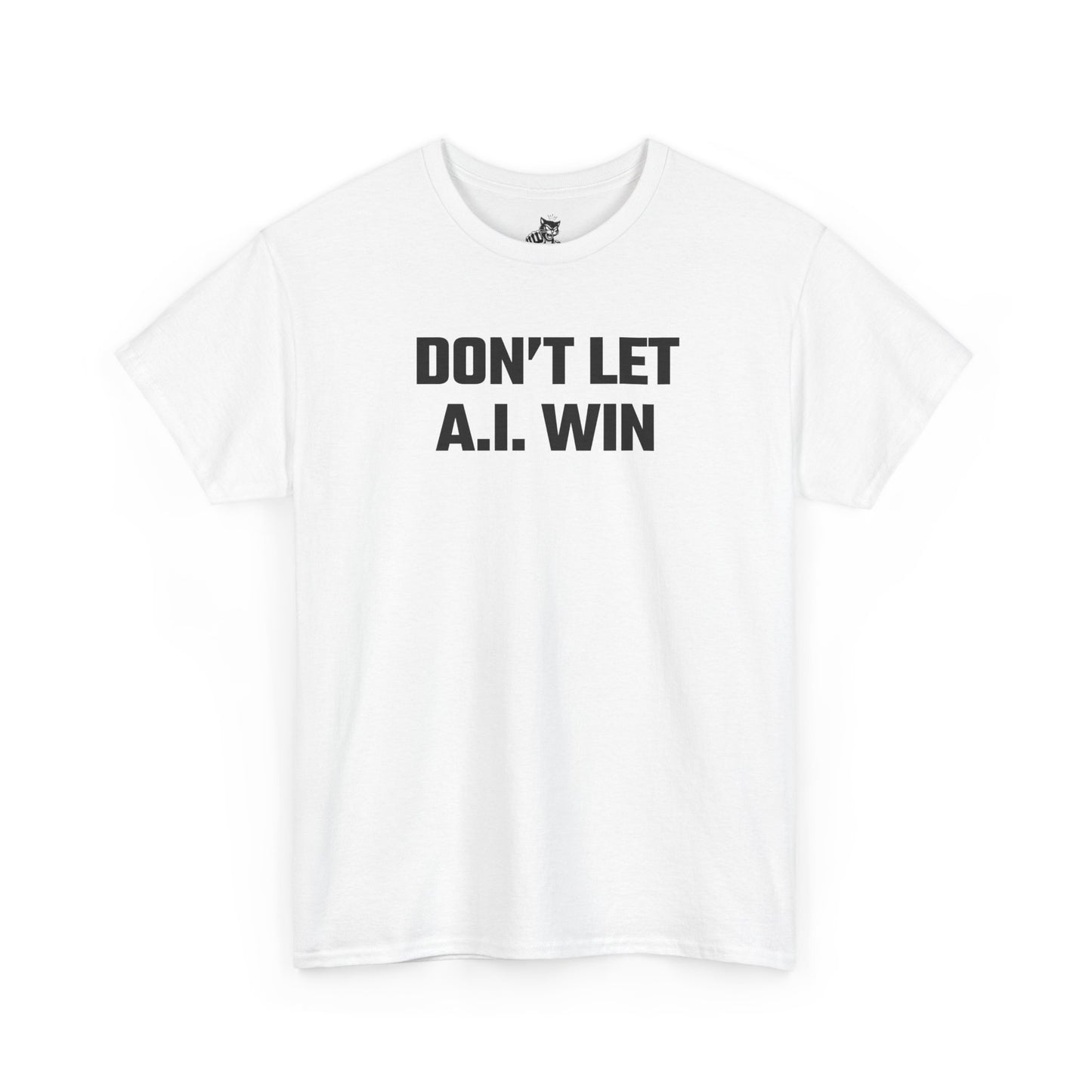Don't Let A.I. Win Graphic Tee - Unisex Cotton T-Shirt