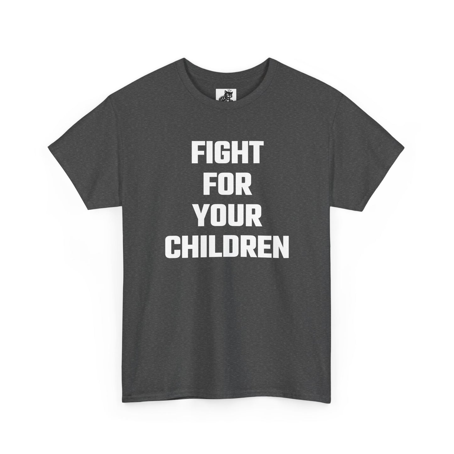 Fight For Your Children Graphic Tee - Unisex Cotton T-Shirt