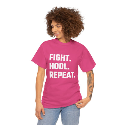 Fight. HODL. Repeat. Graphic Tee - Unisex Cotton T-Shirt