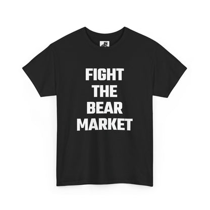 Fight The Bear Market Graphic Tee - Unisex Cotton T-Shirt