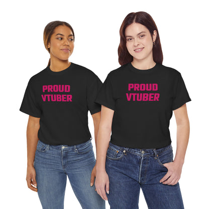 Proud VTuber (Version 2) Graphic Tee - Unisex Cotton T-Shirt