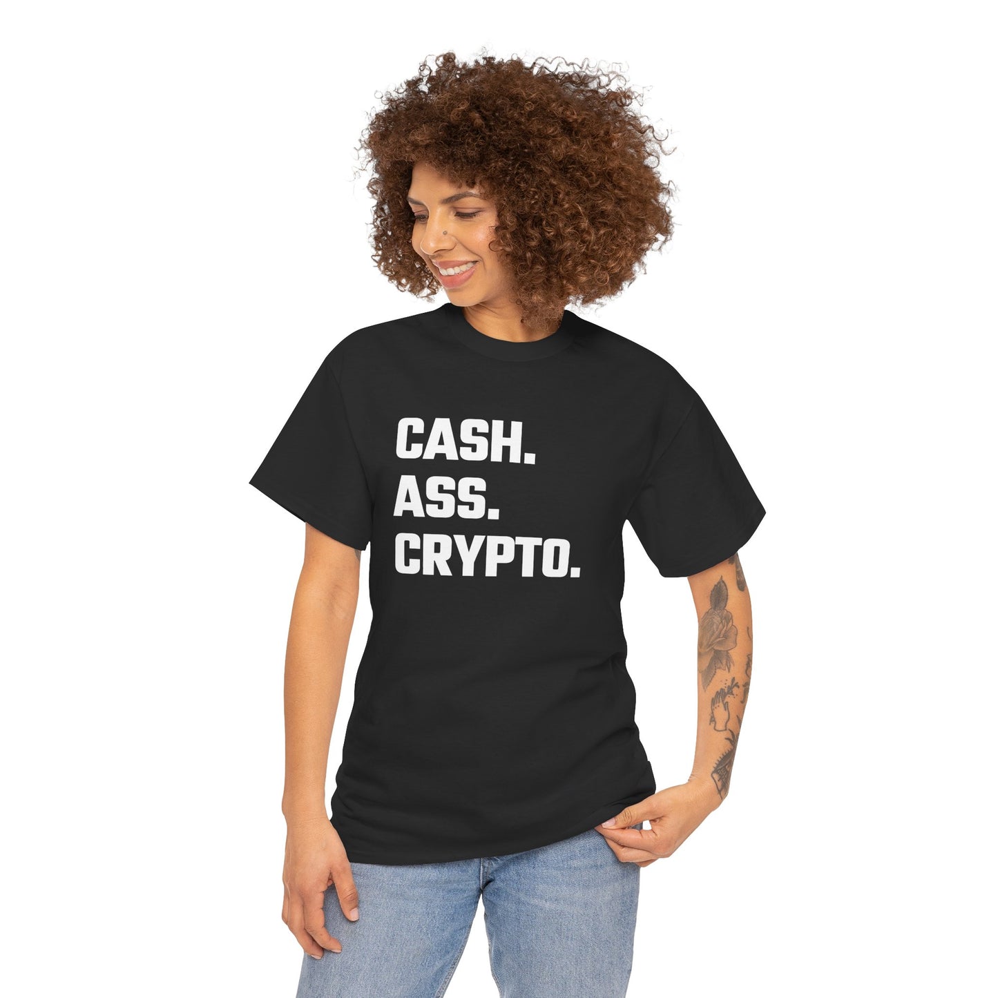 Cash Ass Crypto T-Shirt