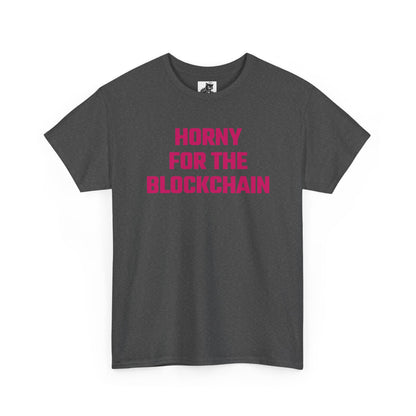Horny For The Blockchain (Version 2) Crypto Themed T-Shirt
