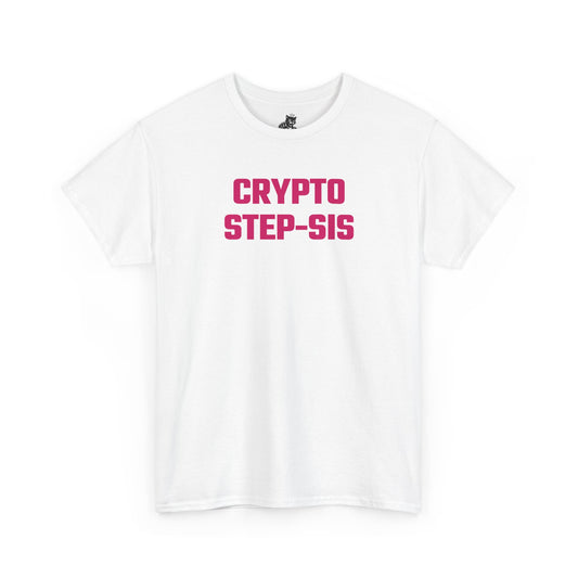Crypto Step-Sis (Version 2) T-Shirt